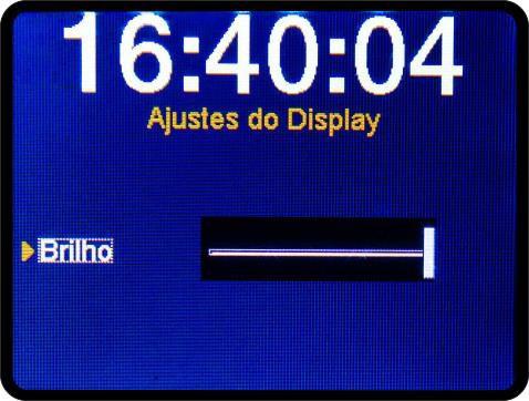 Ajustes de display O menu do display permite ao usuário ajustar o brilho.