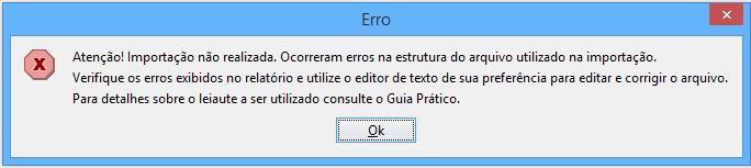 5.2 Erro de Estrutura na Validação Ao validar a escrituração fiscal digital o PVA primeiramente verifica a estrutura dos registros contidos no arquivo, caso o leiaute do arquivo estiver com