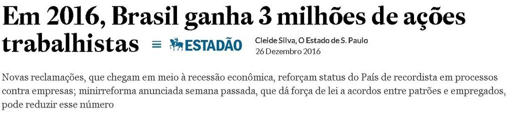 Brasil é campeão mundial em ações trabalhistas De acordo com estudos do