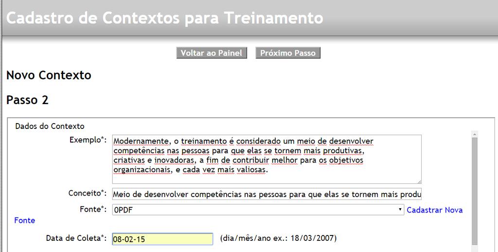 93 informação) 7 e data de coleta da informação. Figura 40 - Segundo passo para o cadastro do termo no VoTec - Contextos Fonte: http://www.pos.voteconline.com.