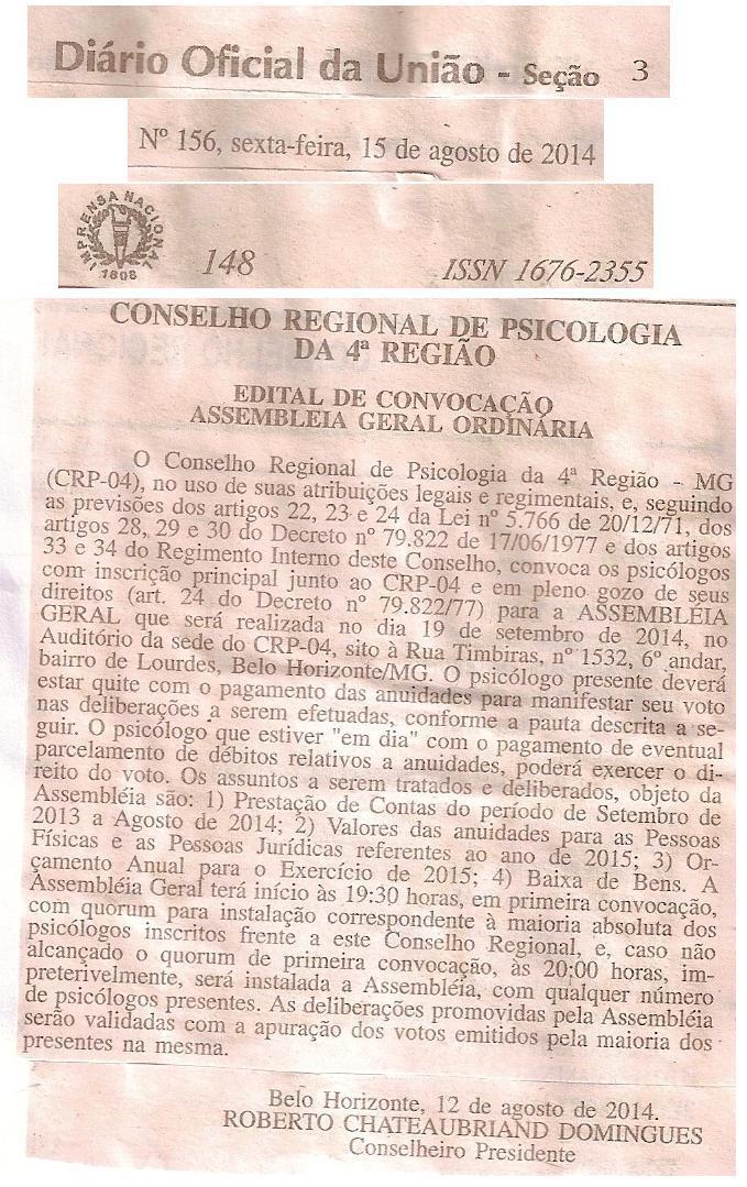 Art. 25 Compete à Assembléia Geral do Conselho Regional: (.