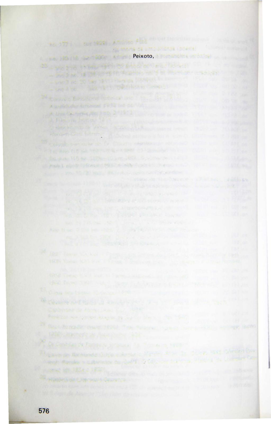 no. 177 ( out 1929) no. 183 ( 18 jan 1930) Américo Facó Na morte de uma criança (poesia) Afrânio Peixoto, o romancista (crônica) 23 _ ano 2 no. 17 (mar 1911) Os Braços de Vênus (soneto) _ano 3 no.