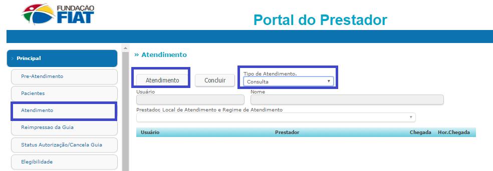 ATENDIMENTO para abrir a guia; CONCLUIR: Após a autorização no portal saúde e a