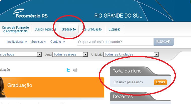 ACESSO AO PORTAL FAZENDO O LOGIN Para acessar o site, utilize o seguinte endereço em seu navegador: www.senacrs.com.br.