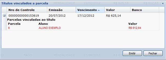 Figura 5 - Consulta financeira Para as parcelas que contenham títulos pendentes, o usuário poderá visualizá-las e emitir a segunda via