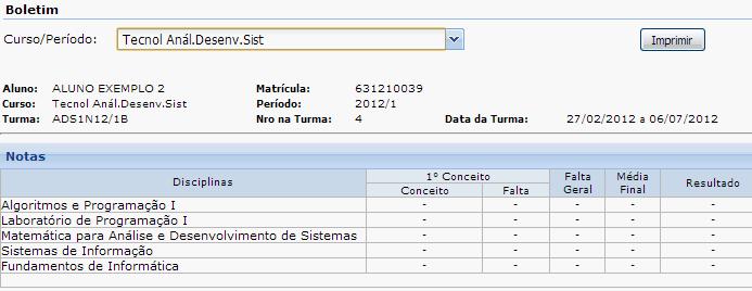 2.21 Boletim No boletim serão exibidas as notas obtidas no período letivo selecionado. Figura 23 - Boletim É possível visualizar todos os boletins do aluno.