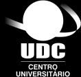 EDITAL PROCESSO SELETIVO INVERNO 2017 A União Dinâmica de Faculdades Cataratas UDC S/C LTDA, mantenedora do - Centro Universitário Dinâmica das Cataratas e a Diretiva Administradora de Participações