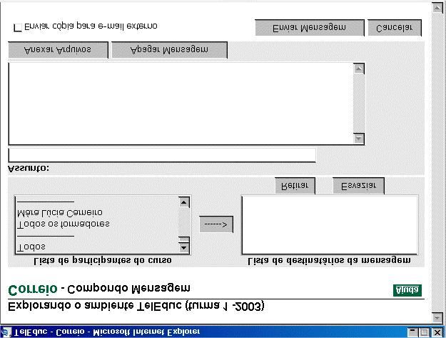 Grupos O ambiente TelEduc permite a organização dos participantes de um curso em grupos (Figura