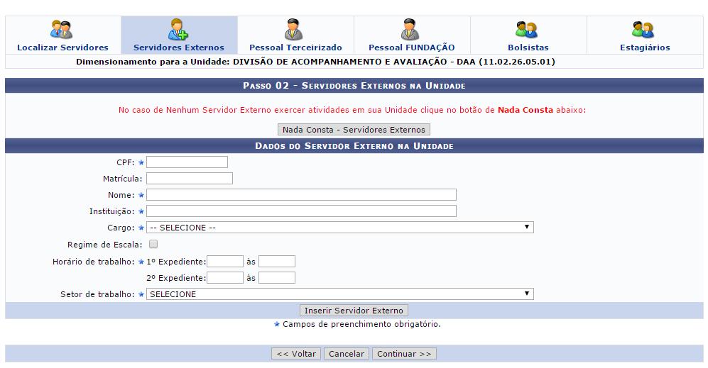 Para inserir um servidor externo na unidade, é necessário preencher os dados no formulário abaixo.