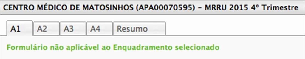 Enquadramento MRRU Descrição Formulários Disponíveis Produção de Combustíveis Derivados de Resíduos Triagem Aplicável aos SGRU que possuem unidades de produção de combustíveis derivados de resíduos