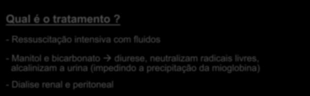 Lesão direta pelo ferro (do grupo heme) e formação de radicais livres 3.