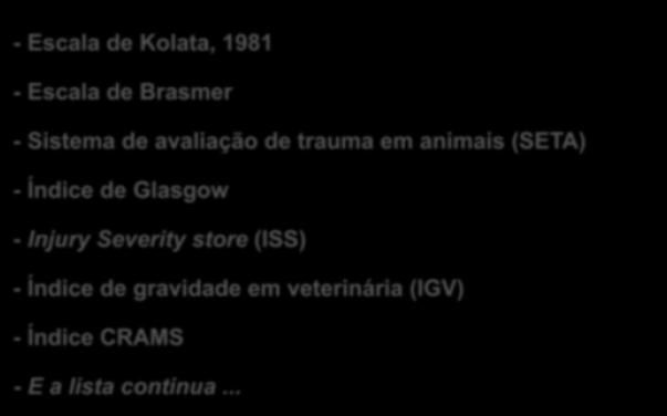 - Escala de Kolata, 1981 - Escala de Brasmer -