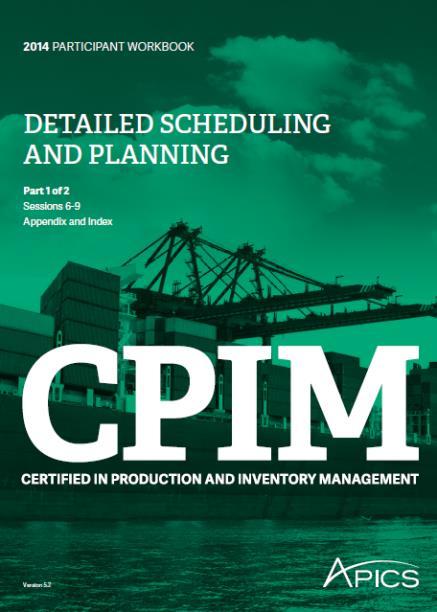 Certificação Apics CPIM - DSP Se concentra nas várias técnicas de planejamento de materiais e capacidades incluindo