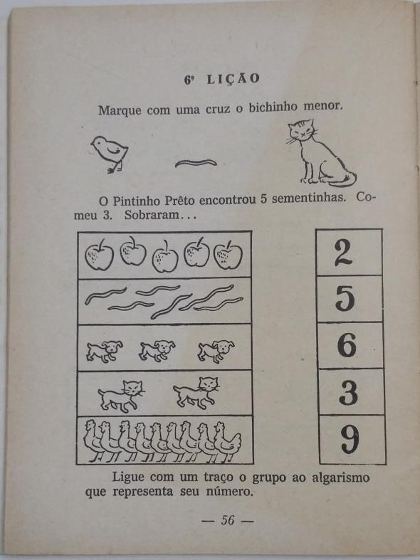 Universidade Federal Rio Grande do Norte ISSN: 2357-9889 6 Figura 3 6ª lição, p.56 do livro EI 1º (1960) Figura 4 6ª lição, p.