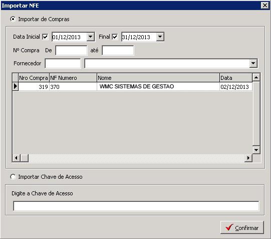 > Cadastros J-Z > Manifestação Destinatário > Novo > Data Inicial/Final: Permite escolher o intevalo em que foi importado o XML; Nº da Compra: Permite localizar o XML pelo número da compra, caso a