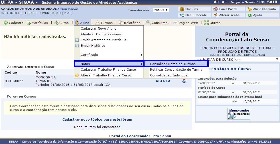 8) Alterar Status de Matrículas em Turmas Quem faz? Coordenação de curso de especialização. Como faz?