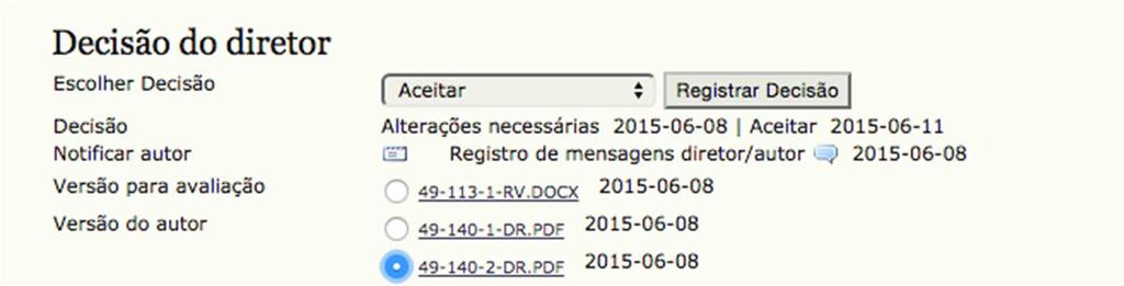 Registre novamente a decisão de aceitar ou rejeitar o artigo.