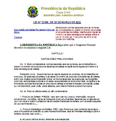 Políticas de Defesa e Ambiente Regulatório Livro Branco de Defesa Nacional (2012) Atualização e