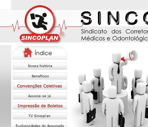 abra o site do SINCOPLAN, digitando na barra de endereços www.sincoplan.org.