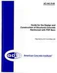 1R-06 - Guide for the Design and Construction of Structural Concrete Reinforced with