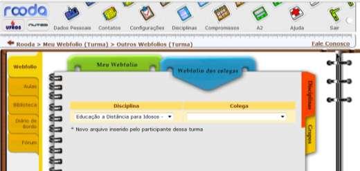 Quando um colega coloca visível para TODOS você também pode abrir o arquivo dele. Para isso basta clicar em Webfólio dos colegas.