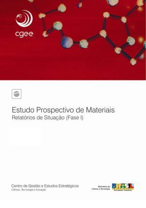 Alguns resultados do CGEE Estudo Materiais Avançados Comitê Consultivo: 07 membros Consultores: 47 especialistas Visitas técnicas: 07 (aos laboratórios) Consulta