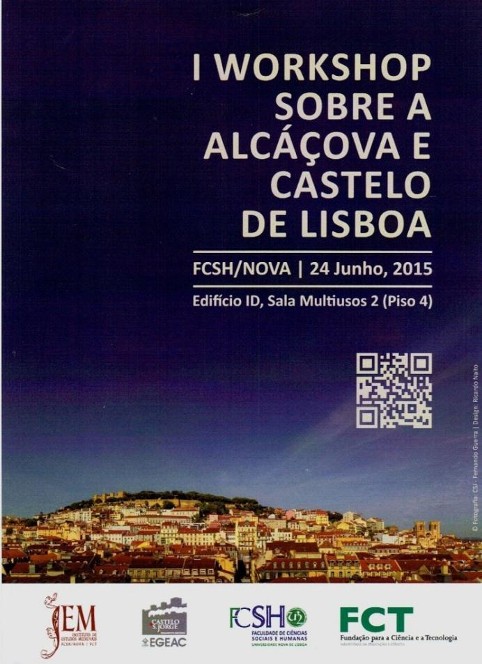 PARCERIA IEM EGEAC Protocolo para 3 anos (2014-2016) com o objectivo de promover da investigação, estudo e divulgação do património histórico e arqueológico do Castelo de S.