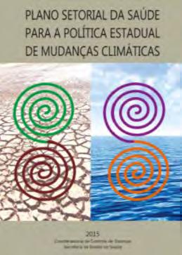 Adaptação à Mudança do Clima Brasil Plano Setorial da Saúde Para