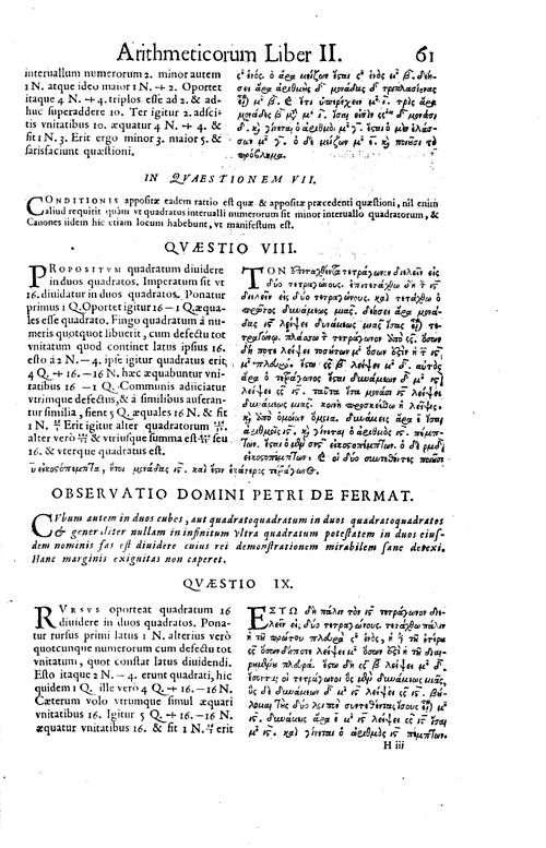 Ultimo Teorema O livro Aritimetica de Diofante continha mais de 100 problemas, os quais Fermat explorou por vários anos.