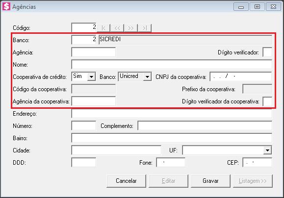 3.7 - No campo AGÊNCIA COOPERATIVA cadastrar o item 1.2; 3.8 - No campo DIGITO VERIFICADOR DA COOPERATIVA informar 0 ; 3.9 - Preencher os demais campos com as informações de sua agência; 3.