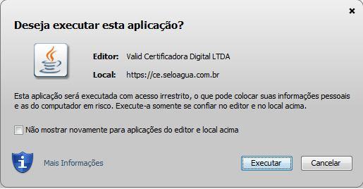 O programa gerenciador dos certificados apresentará uma tela solicitando autorização para execução da aplicação. Pressione o botão Executar para prosseguir.