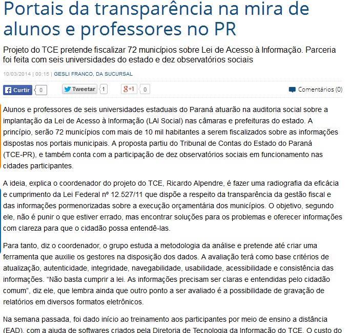Praticando a Transparência Pública Fonte (10/03/2014) http://www.gazetadopovo.com.