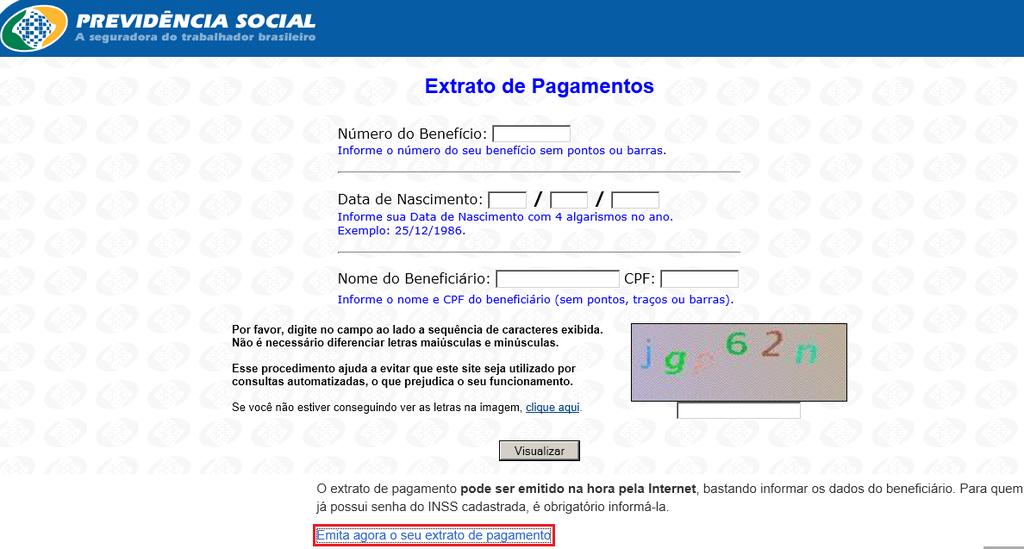 d. Informe o número do benefício, data de nascimento, nome do beneficiário, CPF e os caracteres solicitados; Selecione a opção Emita