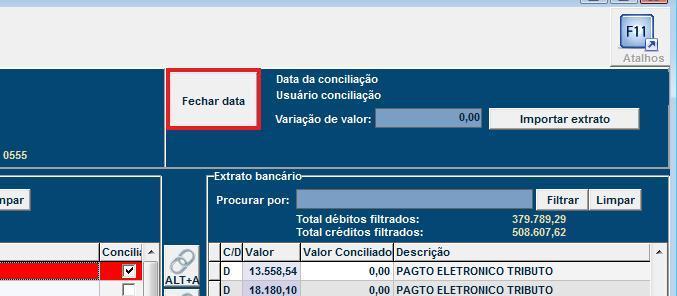 Figura 17: Botão Fechar Data Ao pressionar o botão, se os