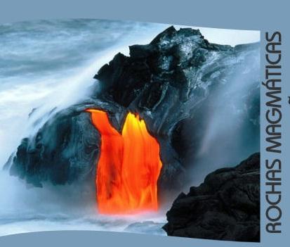 Constituição rochosa da Crosta Magmáticas, Sedimentares e Metamórficas. Rochas Magmáticas ou Ígneas resfriamento do magma.