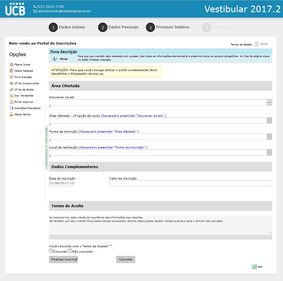 2.4. Impressão de boleto e comprovante de inscrição Os candidatos que selecionaram as opções de ingresso: vestibular, vestibular agendado, transferido, portador de diploma ou Enem deverão realizar as