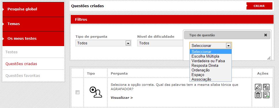 4e32f07a28b2437e4f000008]) 5. Depois de fazer as alterações que pretende, clique em Ações e selecione a opção Guardar Questão. 6.