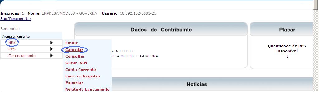 Cancelamento de NFS-e o Cancelamento de NFS-e poderá ser feito até o dia do vencimento do ISSQN ou antes de gerar o DAM.