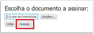 NOTA: Após selecionar o arquivo, será exibida a localização do mesmo no campo ao lado do botão [ESCOLHER].