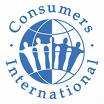 Intercâmbio de Conhecimentos Sobre a Defesa do Consumidor II. CONSUMERS INTERNATIONAL- 115 países, com 250 entidades associadas. III.