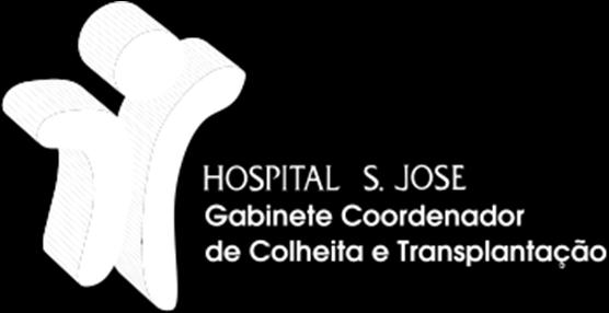 Gabinete Coordenador de Colheita e Transplantação do Hospital S. José Gabinete Coordenador de Colheita e Transplantação do Hospital de S.