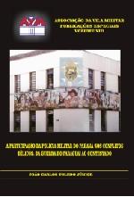 PUBLICAÇÕES LITERÁRIAS E ESPECIAIS Contos de Bombeiros Novas Crônicas da Vida Policial - 2ª. Ed.