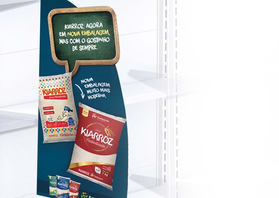 KIARROZ FUMACENSE embalagens atualizadas material PDV material digital A Kiarroz Fumacense está entre as marcas mais vendidas dentro de seu segmento no país.