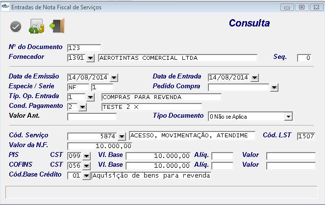 Gestão Financeira (Tesouraria) Contas a Pagar Serviços Tomados Lançamento das notas fiscais de serviços tomados; Geração dos valores a pagar vinculados às notas provisões (fornecedores e retenções);