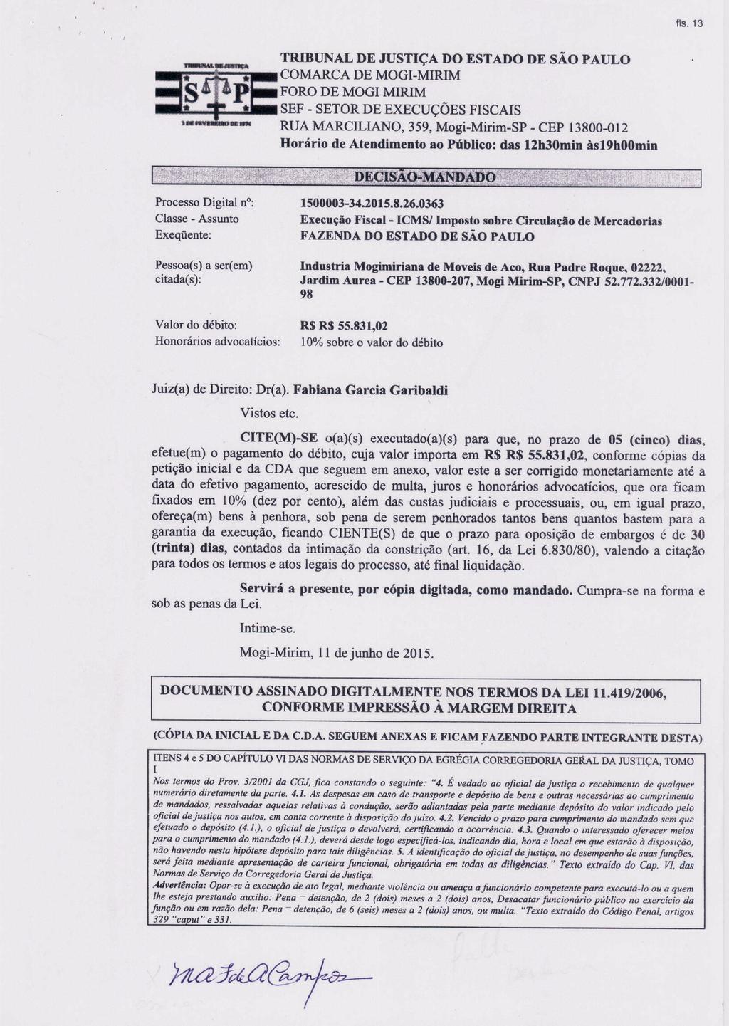 fls. 16 Este documento foi protocolado em 22/06/2016 às 13:04, é cópia do original assinado digitalmente por CLAUDIA ELENA FERREIRA