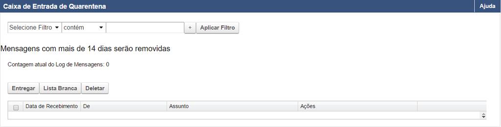 UTILIZANDO A CAIXA DE ENTRADA DE QUARENTENA Após o login na interface de quarentena, selecione a guia CAIXA DE QUARENTENA para exibir uma lista de suas mensagens nesta fila.