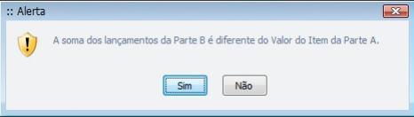 Clicando em Sim, o sistema permitirá o recálculo e gravação de dados divergentes e que possivelmente gerarão erros de inconsistência no PVA.