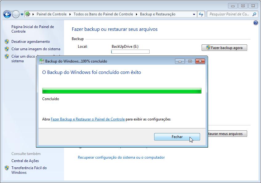 Laboratório Configuração do Backup e da Restauração de Dados no Windows 7 e no Vista b. Quando aparecer a mensagem O Backup do Windows foi co