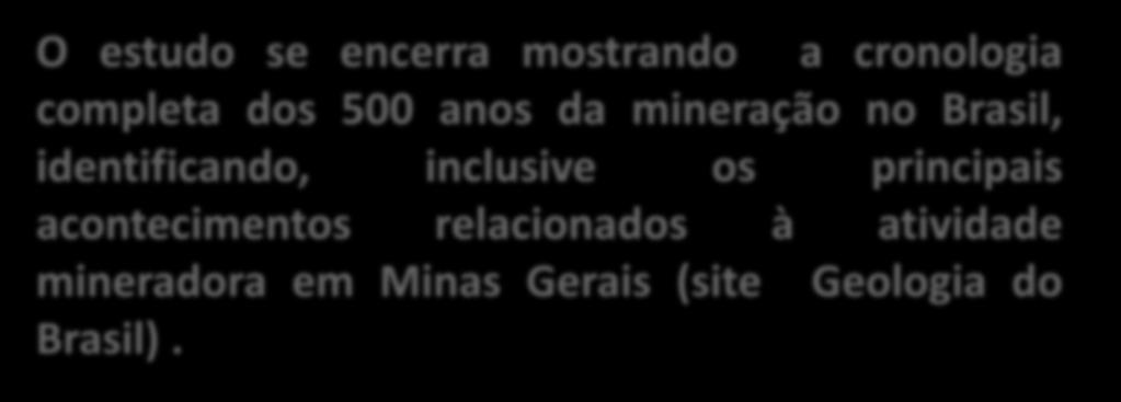 Brasil, identificando, inclusive os principais acontecimentos