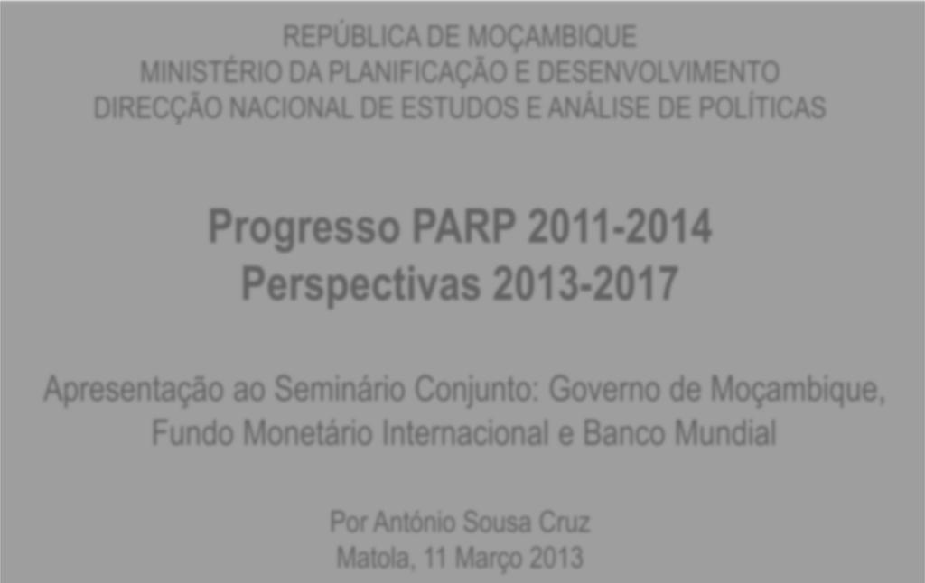 ANÁLISE DE POLÍTICAS Progresso PARP 2011-2014